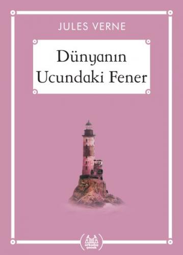 Dünyanın Ucundaki Fener - Gökkuşağı Cep Kitap Dizisi