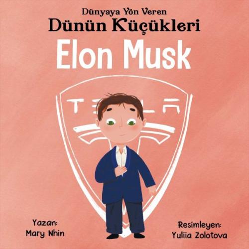 Kurye Kitabevi - Dünyaya Yön Veren Dünün Küçükleri Elon Musk