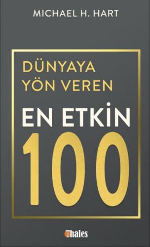 Dünyaya Yön Veren En Etkin 100 - Münzevi Kitabevi