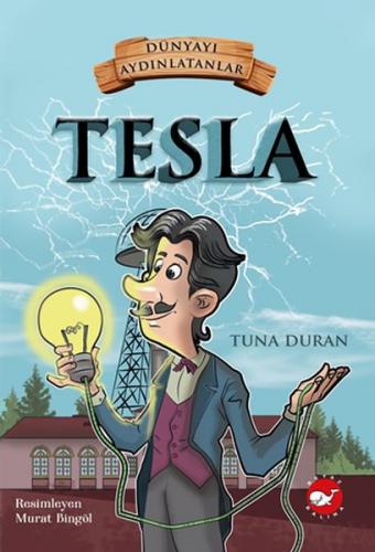 Kurye Kitabevi - Dünyayı Aydınlatanlar-Tesla