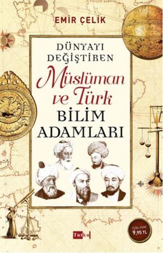 Kurye Kitabevi - Dünyayı Değiştiren Müslüman ve Türk Bilim Adamları