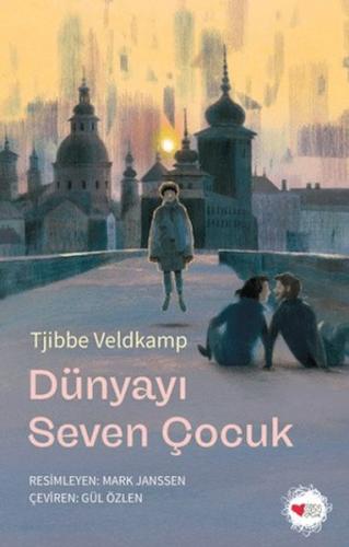 Dünyayı Seven Çocuk - Münzevi Kitabevi