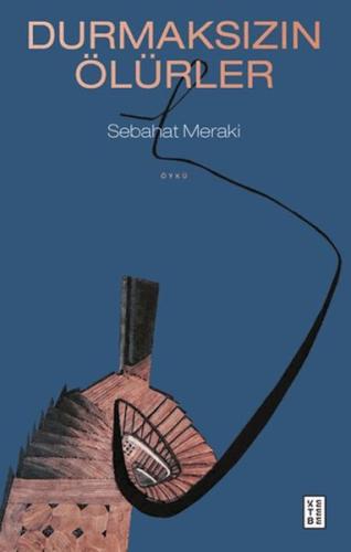 Durmaksızın Ölürler - Münzevi Kitabevi