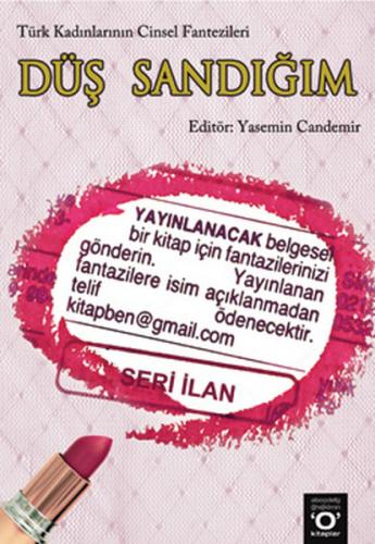 Kurye Kitabevi - Düş Sandığım "Türk Kadınlarının Cinsel Fantezileri"