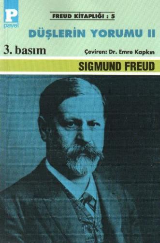 Kurye Kitabevi - Freud Kitaplığı-05: Düşlerin Yorumu-II