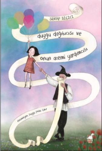 Duygu Dağıtıcısı Ve Onun Acemi Yardımcısı - Münzevi Kitabevi