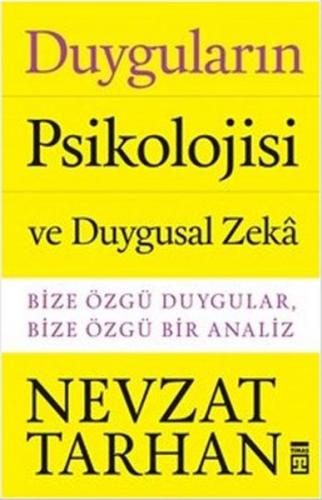 Duyguların Psikolojisi ve Duygusal Zeka