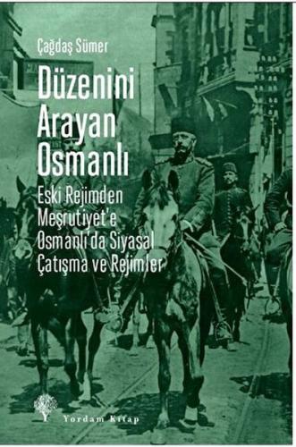 Kurye Kitabevi - Düzenini Arayan Osmanlı