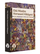 Kurye Kitabevi - Ebu Müslim Horasani Hikayesi