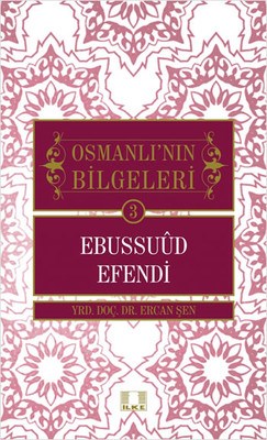 Kurye Kitabevi - Ebussuud Efendi Osmanlı'nın Bilgeleri 3