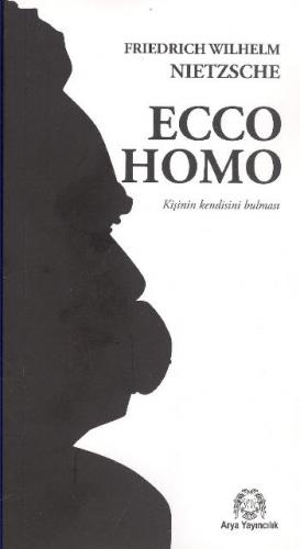 Kurye Kitabevi - Ecco Homo Kişi Nasıl Kendisi Olur