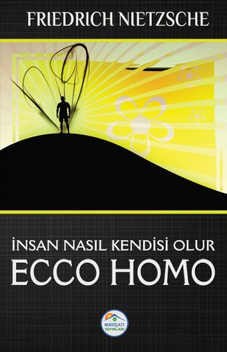 Kurye Kitabevi - Ecco Homo - İnsan Nasıl Kendisi Olur