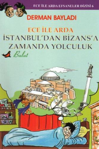 Kurye Kitabevi - Ece ile Arda Efsaneler Dizisi-6 Ece ile Arda İstanbul