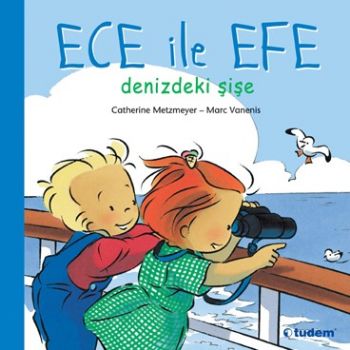 Ece ile Efe Denizdeki Şişe - Münzevi Kitabevi