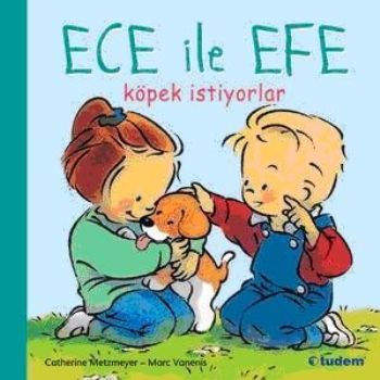 Ece ile Efe Köpek İstiyorlar - Münzevi Kitabevi