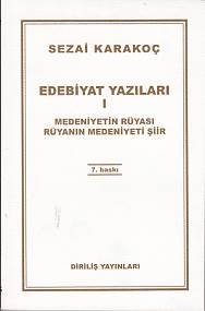 Edebiyat Yazıları 1 - Medeniyetin Rüyası - Rüyanın Medeniyeti Şiir