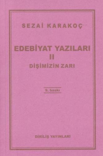 Edebiyat Yazıları 2 - Dişimizin Zarı - Münzevi Kitabevi