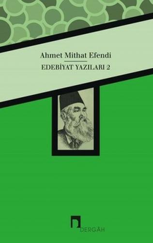Kurye Kitabevi - Ahmet Mithat Efendi Edebiyat Yazıları 2