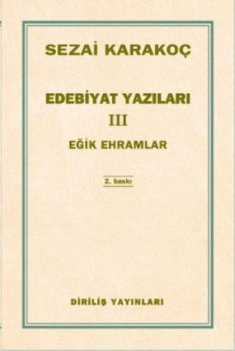 Edebiyat Yazıları 3 - Eğik Ehramlar