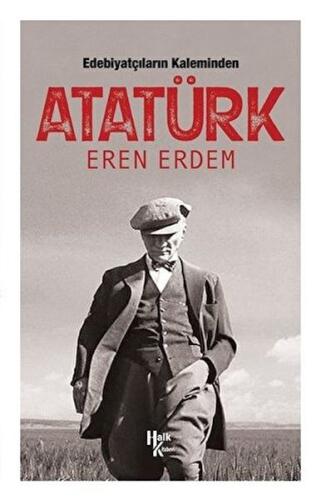 Kurye Kitabevi - Edebiyatçıların Kaleminden Atatürk