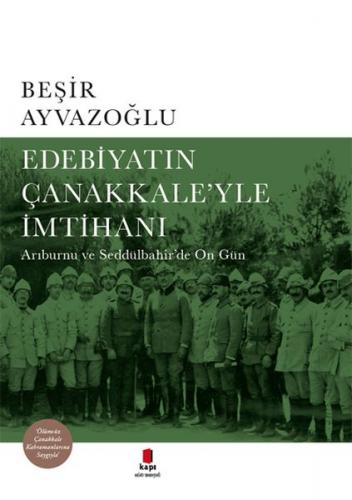 Edebiyatın Çanakkale’yle İmtihanı - Ciltli - Münzevi Kitabevi