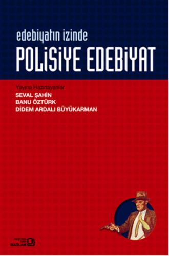 Edebiyatın İzinde - Polisiye Edebiyatı - Münzevi Kitabevi