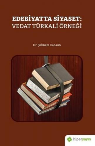 Kurye Kitabevi - Edebiyatta Siyaset Vedat Türkali Örneği