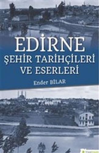 Kurye Kitabevi - Edirne Şehir Tarihçileri ve Eserleri
