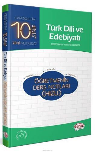 Editör 10. Sınıf Türk Dili ve Edebiyatı Öğretmenin Ders Notları (Hızlı)
