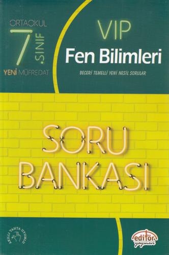 Editör 7. Sınıf VIP Fen Bilimleri Soru Bankası (Yeni)