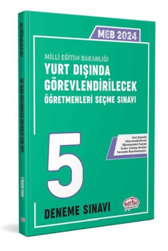 Editör Meb Yurt Dışında Görevlendirilecek Öğretmenleri Seçme Sınavı Tamamı Çözümlü 5 Deneme Sınavı