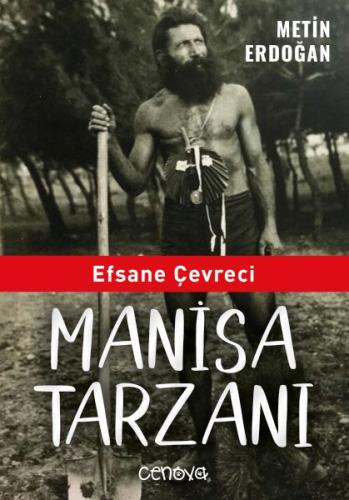 Kurye Kitabevi - Efsane Çevreci Manisa Tarzanı