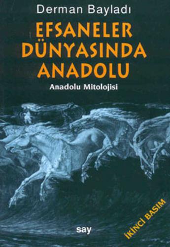Kurye Kitabevi - Efsaneler Dünyasında Anadolu