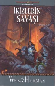 Efsaneler Serisi 2. Kitap - İkizlerin Savaşı - Münzevi Kitabevi