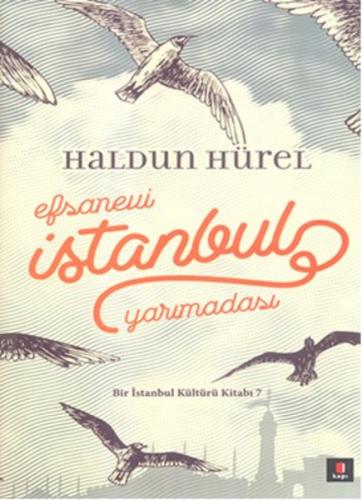 Kurye Kitabevi - Efsanevi İstanbul Yarımadası Karton Kapak