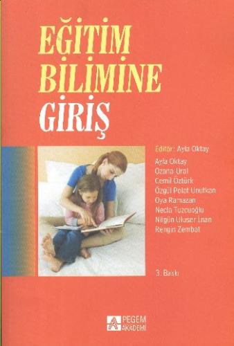Eğitim Bilimine Giriş (Ayla Oktay) - Münzevi Kitabevi
