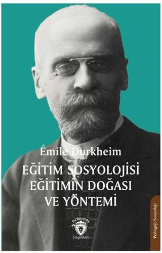 Eğitim Sosyolojisi Eğitimin Doğası ve Yöntemi - Münzevi Kitabevi
