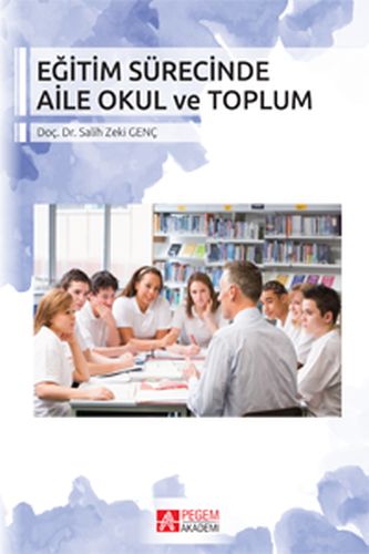 Kurye Kitabevi - Eğitim Sürecinde Aile Okul ve Toplum