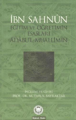 Eğitim ve Öğretimin Esasları  Adabu'l-Muallimin
