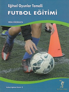Kurye Kitabevi - Eğitsel Oyunlar Temelli Futbol Eğitimi