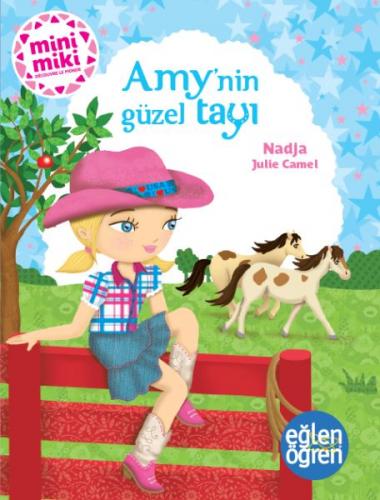 Eğlen Öğren - Amy’nin Güzel Tayı - Münzevi Kitabevi