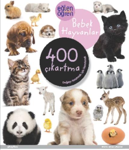 Kurye Kitabevi - Eğlen Öğren Bebek Hayvanlar 400 Çıkartma