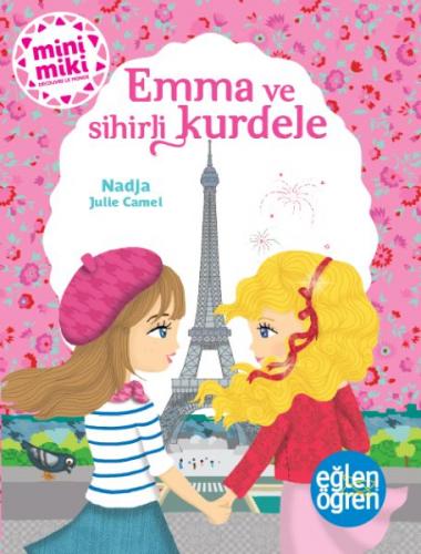 Kurye Kitabevi - Eğlen Öğren Emma ve Sihirli Kurdele