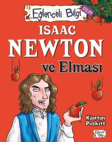 Kurye Kitabevi - Eğlenceli Bilgi 13-Isaac Newton ve Elması