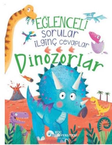Eğlenceli Sorular İlginç Cevaplar – Dinozorlar