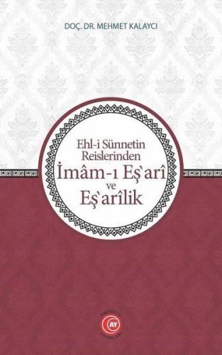 Kurye Kitabevi - Ehl-i Sünnetin Reislerinden İmam-ı Eşari ve Eşarilik