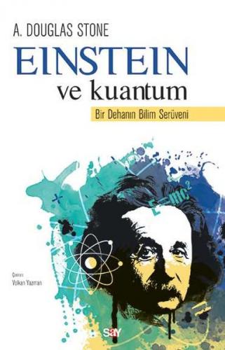 Kurye Kitabevi - Einstein ve Kuantum-Bir Dehanın Bilim Serüveni