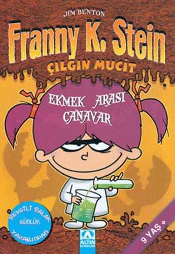 Kurye Kitabevi - Çılgın Mucit Franny K. Stein-1: Ekmek Arası Canavar
