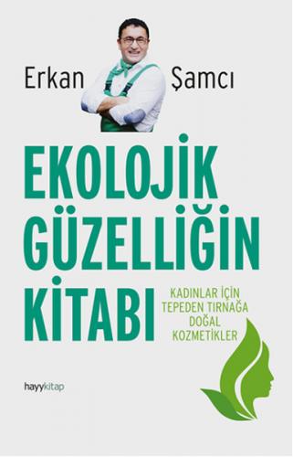 Ekolojik Güzelliğin Kitabı - Münzevi Kitabevi