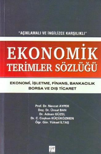 Ekonomik Terimler Sözlüğü  Açıklamalı ve İngilizce Karşılıklı